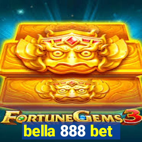 bella 888 bet